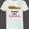 Big Mama has a Filthy Mouth - White T-Shirt