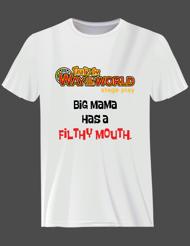 Big Mama has a Filthy Mouth - White T-Shirt