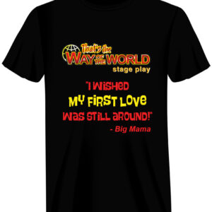 My First Love T-Shirt - Big Mama