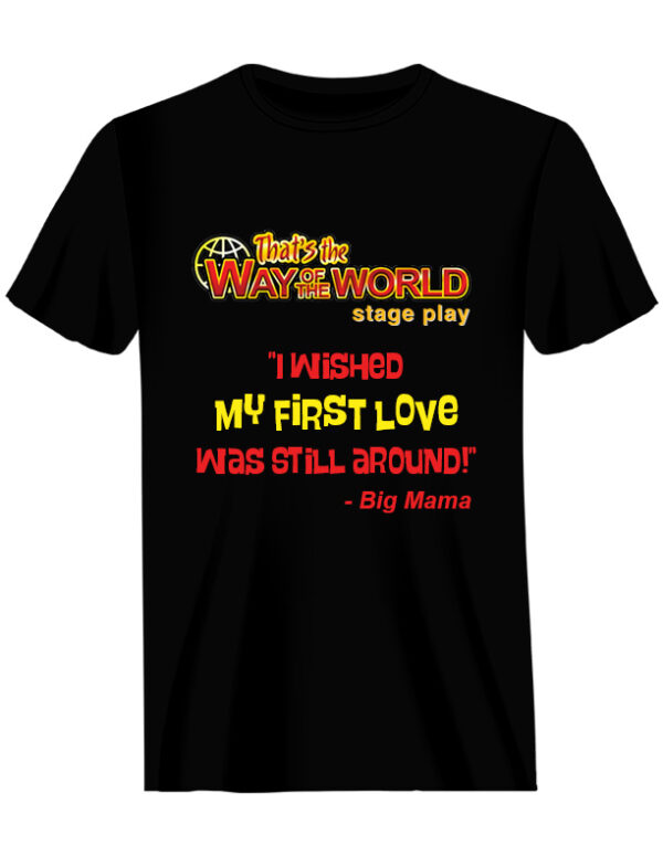 My First Love T-Shirt - Big Mama