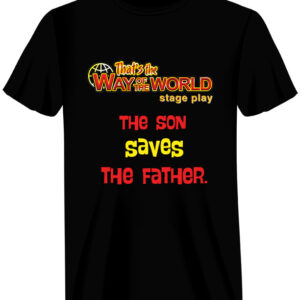 The Son Saves the Father - T-Shirt, Black