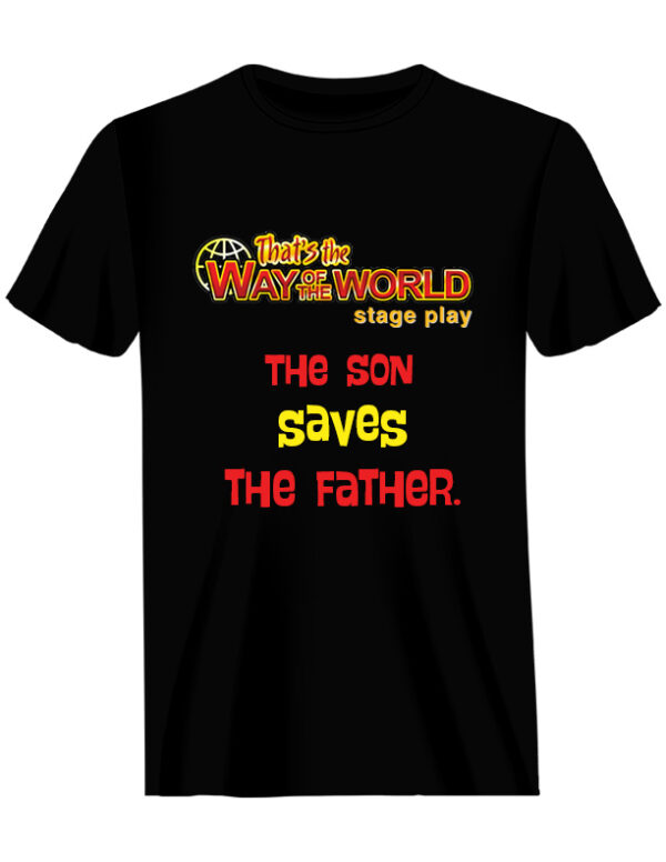 The Son Saves the Father - T-Shirt, Black